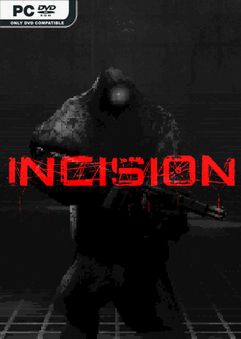 INCISION Transitory Termination Early Access