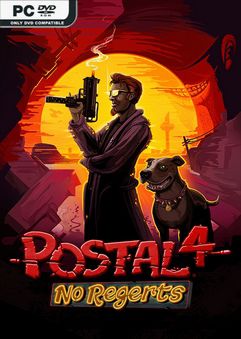 POSTAL 4 No Regerts v1.3.2-P2P