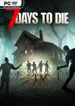 7 Days To Die v1.0.B309 Experimental Early Access