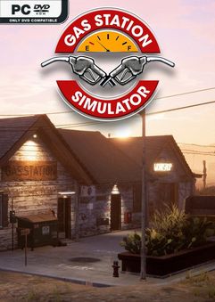 Gas Station Simulator v1.0.2.67369S-P2P